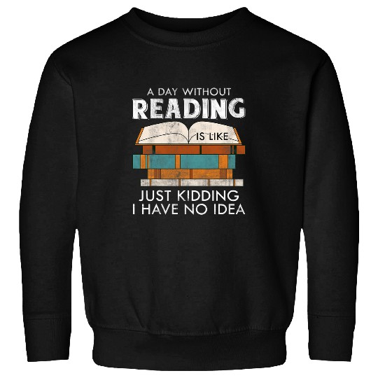 Book Fun Nerd Librarian Gift Bibliophile Library Sweatshirts