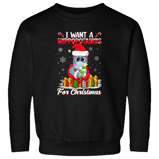 Hippo Pet I Want A Hippopotamus For Christmas Santa Hippo xmass Sweatshirts