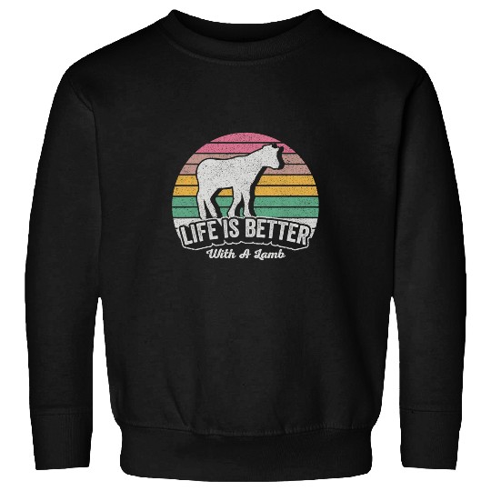 Sheep Pet Funny Lamb Vintage Retro Life Is Better With A Lamb Farmer 7 Sweatshirts