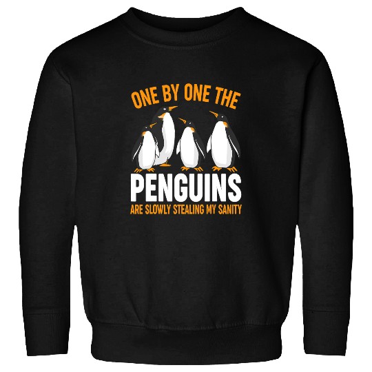 Penguin Pet Slowly Stealing My Sanity Funny Graphic Sweatshirts