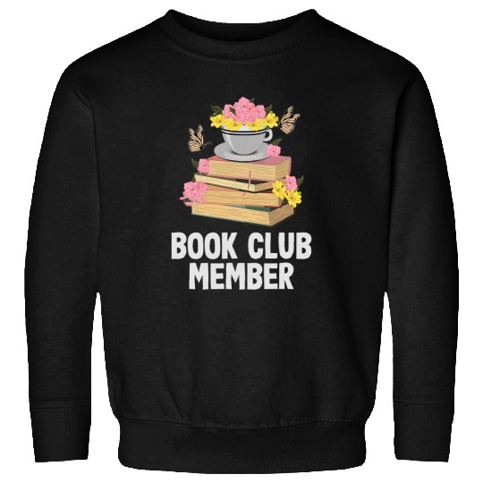 Book Fun Read A Book Club Member Summer Reading Squad Bookworm Sweatshirts