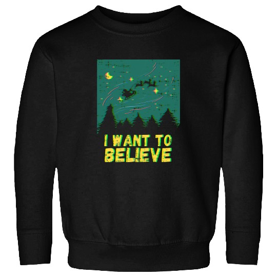 Aliens UFO I Want To Believe In Santa Alien UFO Paranormal Christmas Sweatshirts