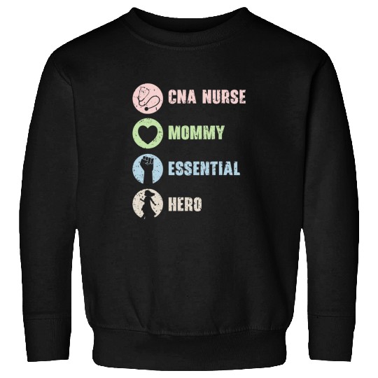 nurses Job CNA nurses Mommy Essential Hero Nursing Mothers Day Sweatshirts