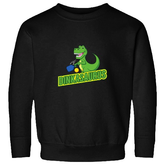 Sport Pickleball Dinkasaurus Pickleball for Pickleball Player Sweatshirts