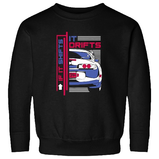 Truck Fun If It Shifts It Drifts Truck Driver Shifter Sweatshirts