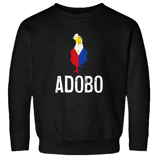 Chicken Pet I Love Adobo Chicken Funny Filipino Philippines Food Cuisine 0 Sweatshirts
