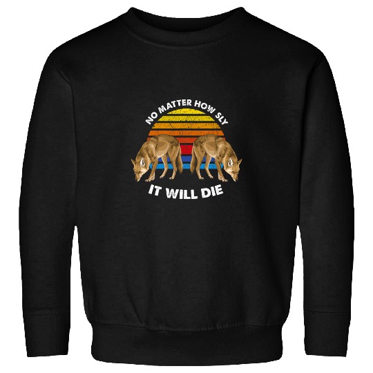 Coyote Mammal Wildlife Hunting for Coyote Trapping and Yote Hunting 5 Sweatshirts