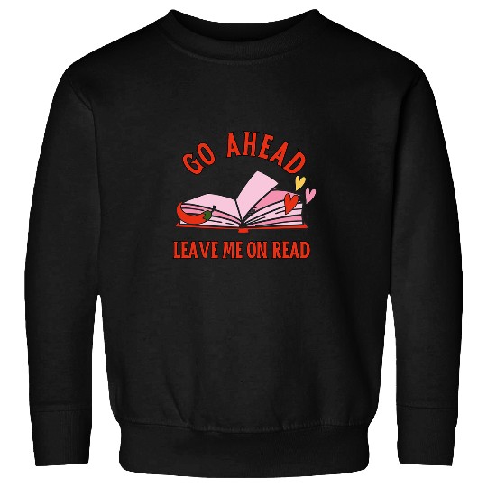 Book Fun Spicy Books Reading Romance Novels Fantasy Smut Book Club Sweatshirts
