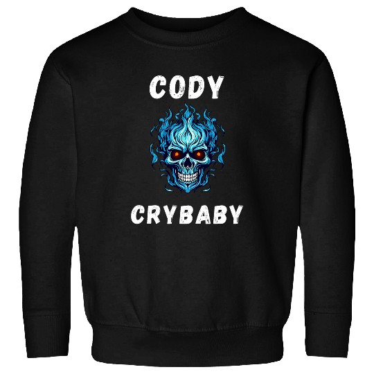 Sport Wrestling Cody Crybaby Funny Cody Crybaby Pro Wrestling Fans Rhodes Sweatshirts