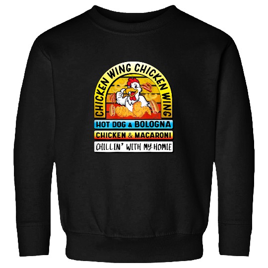 Chicken Pet Cooked Chicken Wing Chicken Wing Hot Dog Bologna Macaroni 4 237 Sweatshirts
