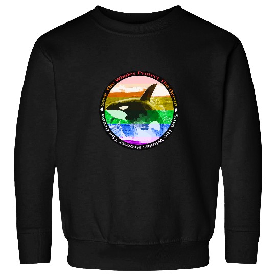 Whale Pet Rainbow Orca Killer Whale Earth Activist Marine Biologist Sweatshirts