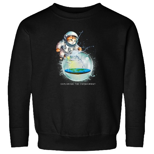 Astronaut Job Funny Cat Exploring Firmament Flat Earth Astronaut Space Sweatshirts