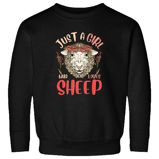 Sheep Pet Just a Girl Who Loves Sheep Funny Lamb Lover Floral Sweatshirts