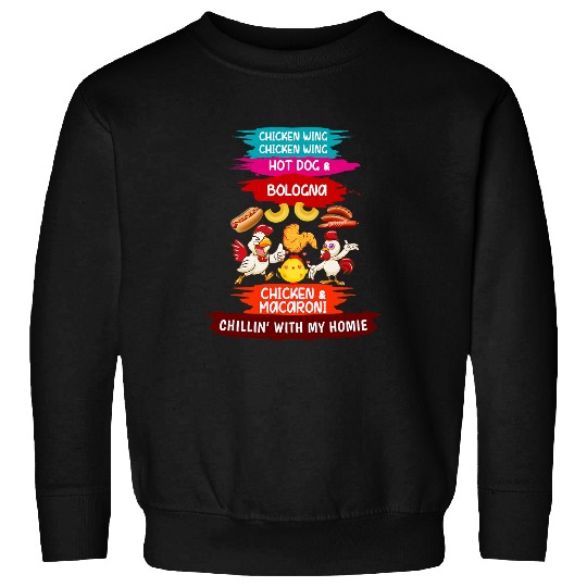 Chicken Pet Cooked Chicken Wing Chicken Wing Hot Dog Bologna Macaroni 2 522 Sweatshirts