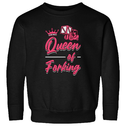 Forklift Fun Queen Of Forking Forklift Truck Warehouse Forklift Operator Sweatshirts