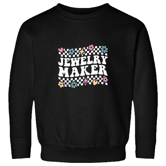 Jeweler Maker Gemstone Enthusiast Handcrafted DIY Jewelry 24 Sweatshirts