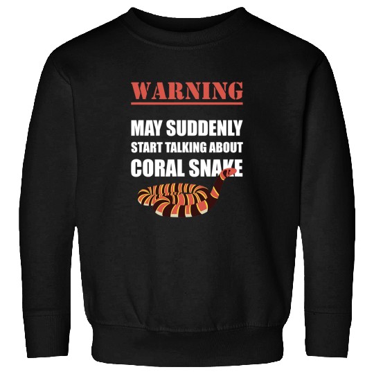 Snake Pet for a Coral Snake Owner Sweatshirts