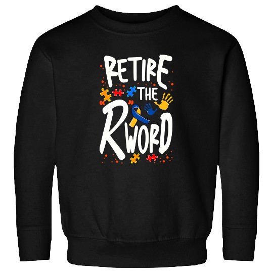 Autism Puzzle End the R Word Disability Advocacy Autism Down Syndromes SPED Sweatshirts