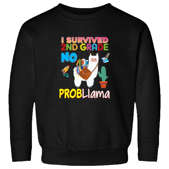 Llama Pet I Survived nd Grade No Probllama Llama Graduate Second Grad Sweatshirts