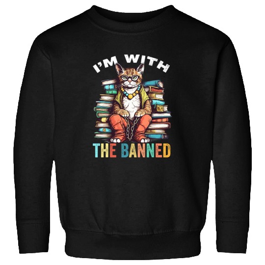 Book Fun Im With The Banned Cat Bookshelf Bookworm Banned Sweatshirts