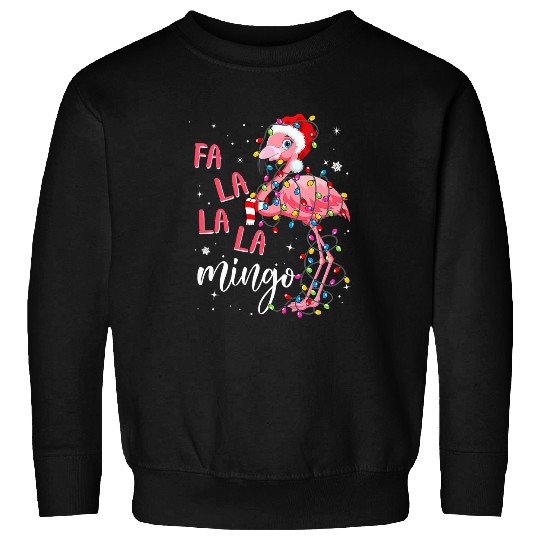 Flamingo Pet Fa La La La mingo Flamingo for Christmas xmass 167 Sweatshirts
