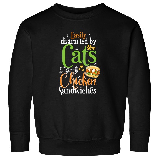 Chicken Pet Sandwich Cats and Chicken Burger Sweatshirts