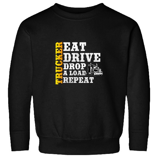 Truck Fun Pun Big Rig SemiTrailer Truck Driving Sweatshirts