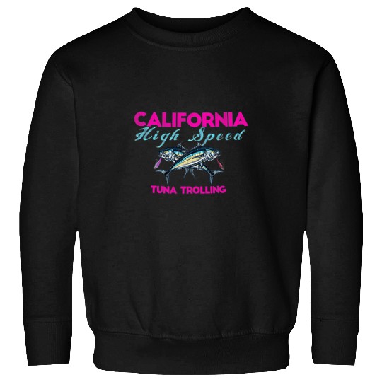 Fishing Fun californias Bluefin Tuna Fishing High Speed Trolling Sweatshirts