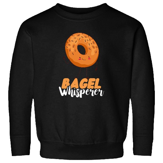 Bagel Whisperer Bagels Baking Baker Dough Bagel Lover Sweatshirts