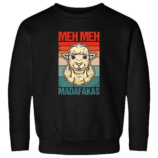 Sheep Pet Meh Meh Madafakas Bad Tempered Sweatshirts