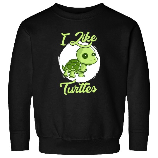 Turtle Pet I like Turtles Tortoise Sea Animal Funny 15 Sweatshirts