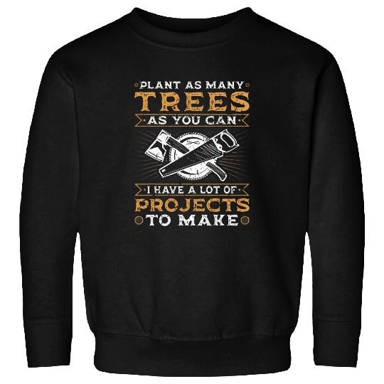 Woodworker Job Joiner Union Carpenter Quote Woodworking Sweatshirts