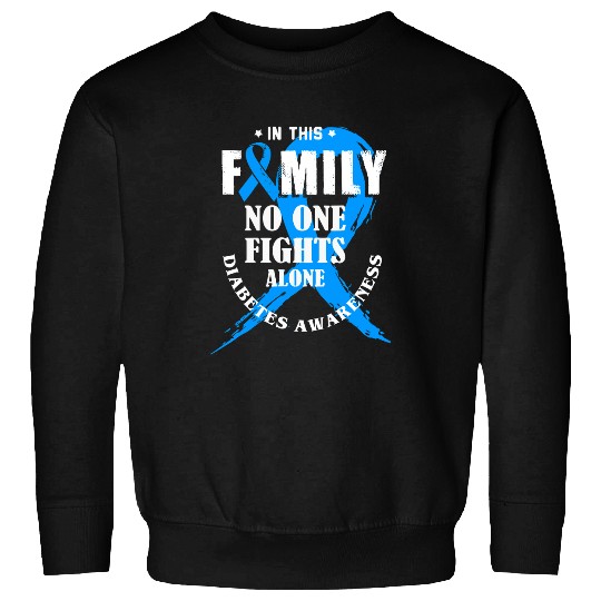 diabetess Ribbon In This Family No One Fights Alone diabetess Awareness 362 Sweatshirts