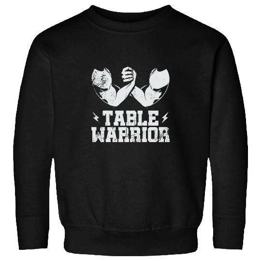 Sport Wrestling Table Warriors Funny Arm wrestling Sweatshirts