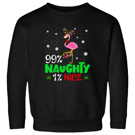 Flamingo Pet Naughty or Nice Christmas Flamingo Humor Quote xmass 71 Sweatshirts