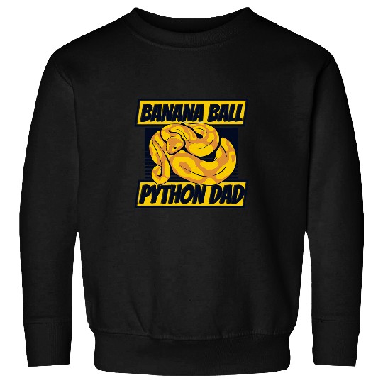Python Pet Banana Ball Python Dad Pythonidae Breeder Banana Ball Python Sweatshirts