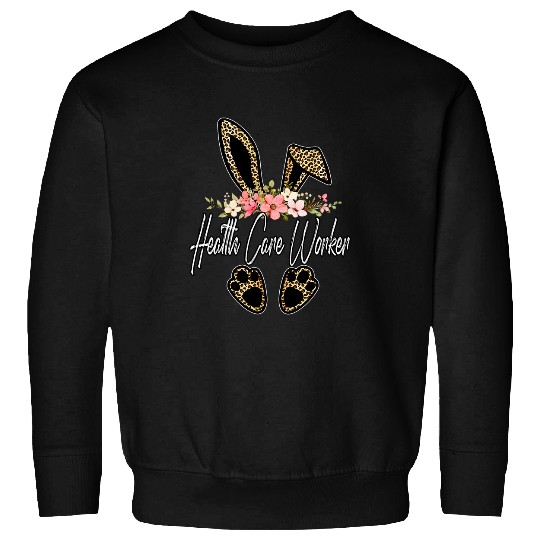 nurses Job Leopard Bunny Health Care Worker Happy Easter Day nurses Life Sweatshirts