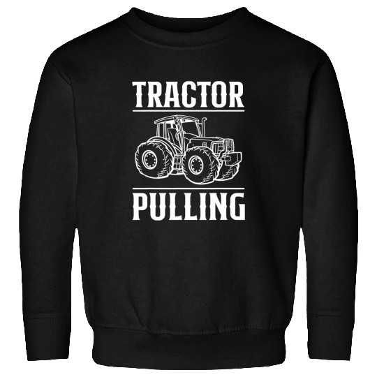 Tractor Fun Pulling Tractor Pulling Sport Sweatshirts