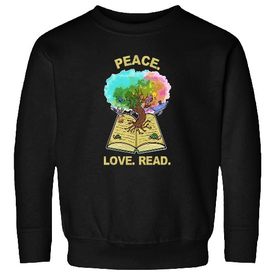 Book Fun Peace Love Read Tree Of Life Book Lover Loves To Read Sweatshirts
