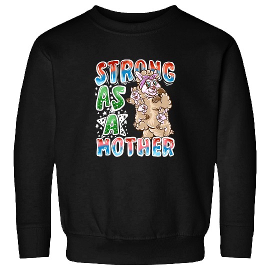 Llama Pet Mom Strong As A Mother Mommy Mothers Day Sweatshirts