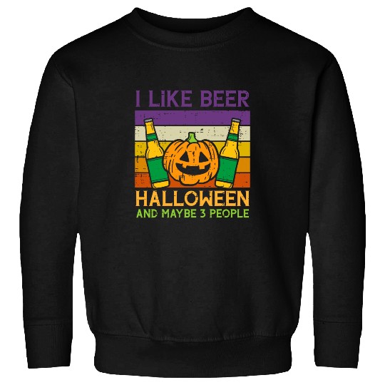 Beer Fun Like Beer Halloween 3 People Funny Pumpkin Costume Men Women Sweatshirts