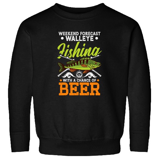 Fishing Fun Walleye Fishing Funny Fish Boat Lake Tournament 8 Sweatshirts