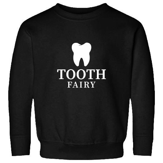 Cool Tooth Fairy Funny dentists dental Assitant Novelty Sweatshirts