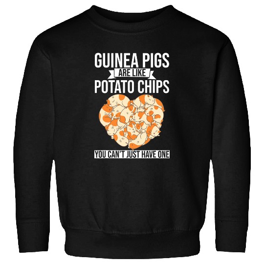 Guinea Pig Pet are like Potato Chips You Cant just have one Sweatshirts