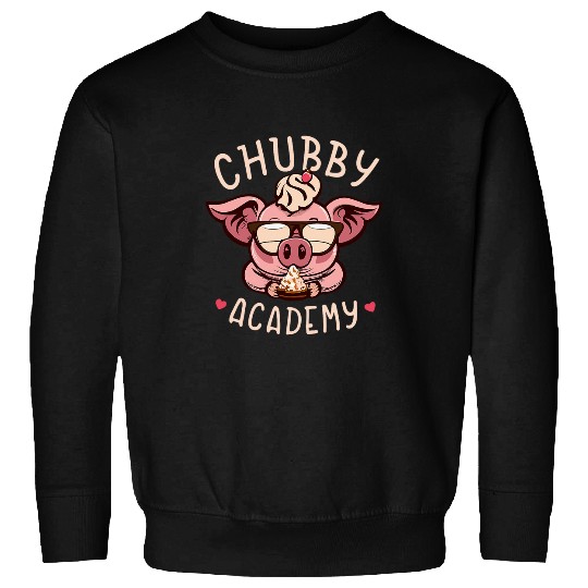 Pig Pet Chubby Academy Pig Farm Animal Sarcastic Family School Team Sweatshirts