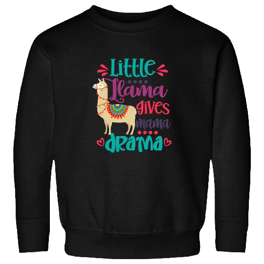 Llama Pet Kids Llama Lover Baby Girl Daughter Little Llama Gives Mama Drama Sweatshirts