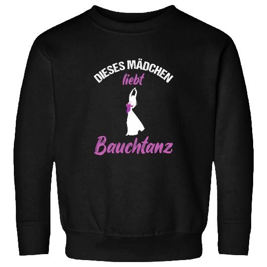 Belly dance lover saying oriental dance dancer Sweatshirts