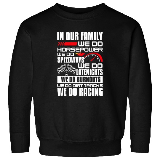 Horse Pet Car Racing Family Horsepower Race Car Dirt Track Racer Sweatshirts