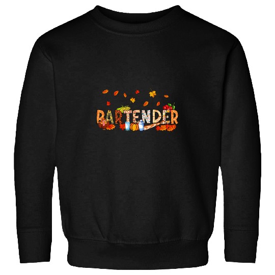 Bartender Thanksgiving Fall Leaves Pumpkins Turkey Proud Job Sweatshirts