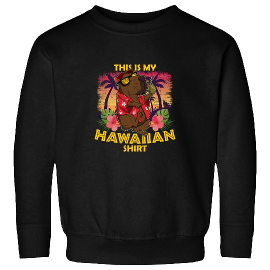 capybaras Pet This Is My Hawaiian Luau Animal Traveller capybaras 2 Sweatshirts